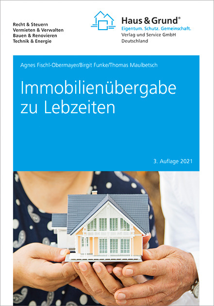 Abbildung Buch: Immobilienübergabe zu Lebzeiten, 3. Auflage