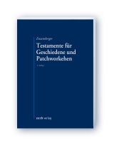 Abbildung Buch: Testamente für Geschiedene und Patchworkehen, 2. Auflage