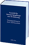 Abbildung Buch: Vertragsgestaltung im Zivil- und Steuerrecht  (Festschrift für Sebastian Spiegelberger)